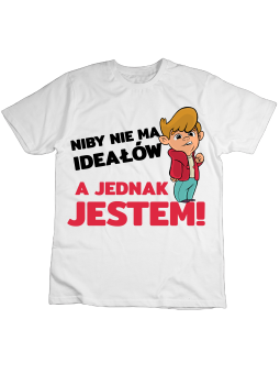 Koszulka Koszulka Dziecięca Niby Nie ma Ideałów Biała - Śmieszne T-Shirty z Nadrukami ?