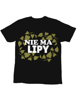 Koszulka Koszulka Dziecięca Nie Ma Lipy Czarna - Śmieszne T-Shirty z Nadrukami ?