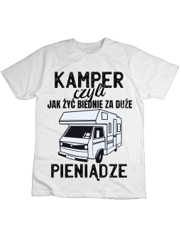 Koszulka Koszulka Dziecięca Kamper Jak Żyć Biednie Biała - Śmieszne T-Shirty z Nadrukami ?