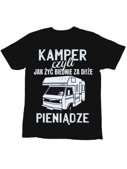 Koszulka Koszulka Dziecięca Kamper Jak Żyć Biednie Czarna - Śmieszne T-Shirty z Nadrukami ?