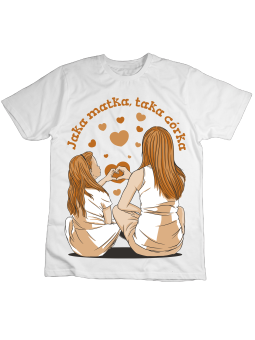 Koszulka Koszulka Dziecięca Jaka Matka Taka Córka Biała - Śmieszne T-Shirty z Nadrukami ?