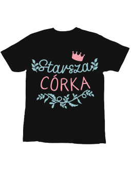 Koszulka Koszulka Dziecięca Starsza Córka Czarna - Śmieszne T-Shirty z Nadrukami ?