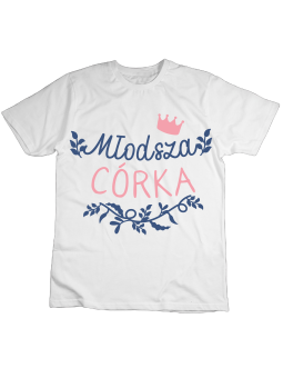 Koszulka Koszulka Dziecięca Młodsza Córka Biała - Śmieszne T-Shirty z Nadrukami ?