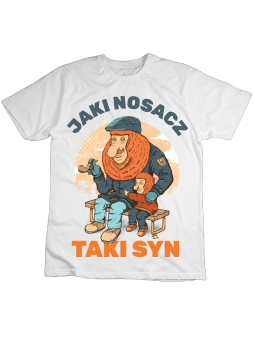 Koszulka Koszulka Dziecięca Jaki Nosacz Taki Syn Biała - Śmieszne T-Shirty z Nadrukami ?