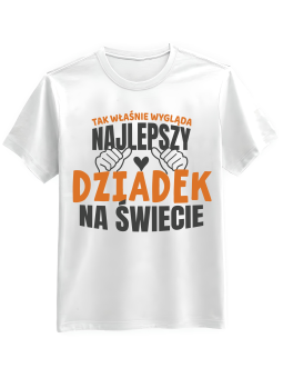 Koszulka Koszulka Męska Tak Wygląda Najlepszy Dziadek Biała - Prezent na Dzień Dziadka ?