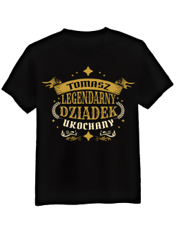 Koszulka Koszulka Męska Legendarny Dziadek [WYBIERZ IMIĘ] - Śmieszne T-Shirty z Nadrukami ?