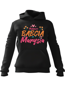 Bluza Damska z kapturem Najlepsza Babcia [WYBIERZ IMIĘ] - Śmieszne gadżety z Nadrukami ?