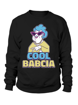 Bluza Damska Cool Babcia - Śmieszne T-Shirty z Nadrukami ?