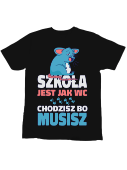Koszulka Koszulka Dziecięca Szkoła Jest Jak WC Czarna - Śmieszne T-Shirty z Nadrukami ?