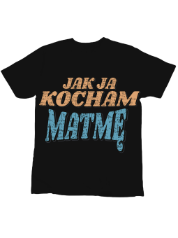 Koszulka Koszulka Dziecięca Jak Ja Kocham Matmę Czarna - Śmieszne T-Shirty z Nadrukami ?