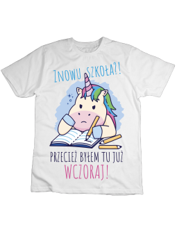 Koszulka Koszulka Dziecięca Szkoła Byłem Tu Już Wczoraj Biała - Śmieszne T-Shirty z Nadrukami ?