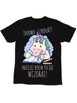 Koszulka Koszulka Dziecięca Szkoła Byłem Tu Już Wczoraj Czarna - Śmieszne T-Shirty z Nadrukami ?
