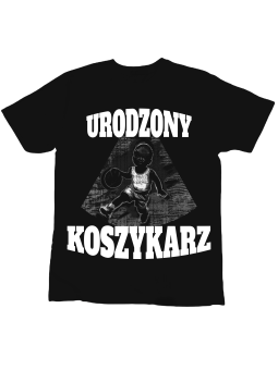 Koszulka Koszulka Dziecięca Urodzony Koszykarz Czarna - Śmieszne T-Shirty z Nadrukami ?