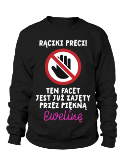 Bluza Męska Rączki Precz [WYBIERZ IMIĘ] - Śmieszne T-Shirty z Nadrukami ?