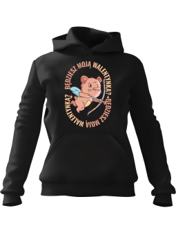 Bluza Męska z kapturem Będziesz Moją Walentynką - Śmieszne gadżety z Nadrukami ?