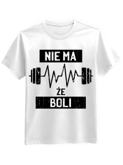 Koszulka Koszulka Męska Nie Ma Że Boli Biała - Prezent na Dzień Dziadka ?