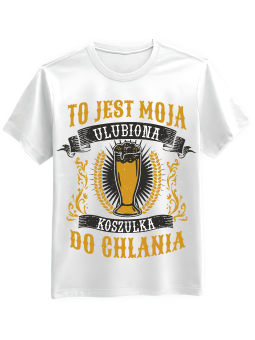 Koszulka Koszulka Męska Ulubiona Koszulka Do Chlania Biała - Śmieszne T-Shirty z Nadrukami ?