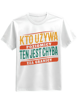 Koszulka Koszulka Męska Kto Używa Poziomicy Biała - Śmieszne T-Shirty z Nadrukami ?
