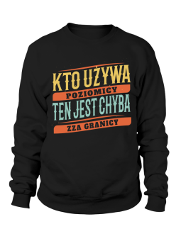Bluza Męska Kto Używa Poziomicy Czarna - Śmieszne T-Shirty z Nadrukami ?