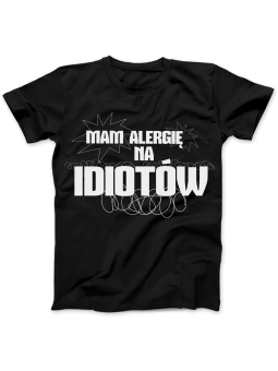 Koszulka Koszulka Damska Mam Alergię Na Idiotów Czarna - Śmieszne T-Shirty z Nadrukami ?