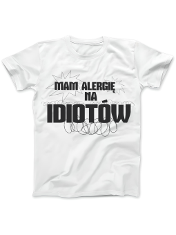 Koszulka Koszulka Damska Mam Alergię Na Idiotów Biała - Śmieszne T-Shirty z Nadrukami ?