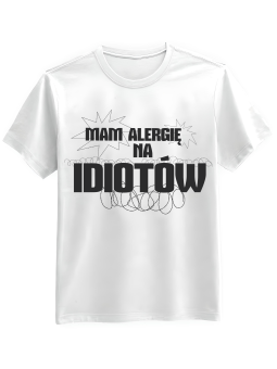 Koszulka Koszulka Męska Mam Alergię Na Idiotów Biała - Śmieszne T-Shirty z Nadrukami ?