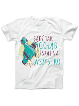Koszulka Koszulka Damska Bądź Jak Gołąb Biała - Śmieszne T-Shirty z Nadrukami ?