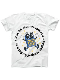 Koszulka Koszulka Damska Wszyscy Chorzy Biała - Śmieszne T-Shirty z Nadrukami ?