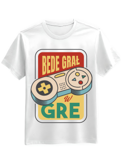 Koszulka Koszulka Męska Bede Grał w Gre Biała - Śmieszne T-Shirty z Nadrukami ?