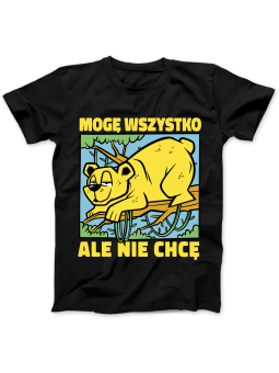 Koszulka Koszulka Damska Mogę Wszystko Ale Nie Chcę Czarna - Śmieszne T-Shirty z Nadrukami ?