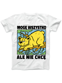 Koszulka Koszulka Damska Mogę Wszystko Ale Nie Chcę Biała - Śmieszne T-Shirty z Nadrukami ?
