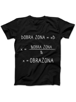 Koszulka Koszulka Damska Dobra Żona Czarna - Śmieszne T-Shirty z Nadrukami ?