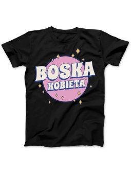 Koszulka Koszulka Damska Boska Kobieta Czarna - Śmieszne T-Shirty z Nadrukami ?