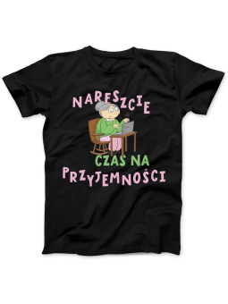 Koszulka Koszulka Damska Czas Na Przyjemności Czarna - Śmieszne T-Shirty z Nadrukami ?