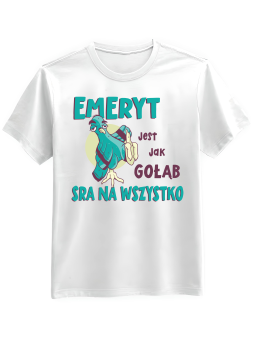 Koszulka Koszulka Męska Emeryt Jest Jak Gołąb Biała - Śmieszne T-Shirty z Nadrukami ?