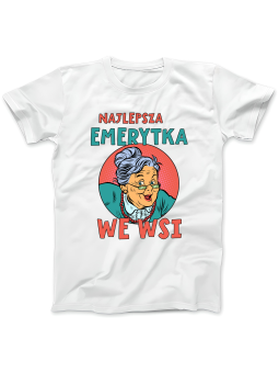 Koszulka Koszulka Damska Najlepsza Emerytka We Wsi Biała - Śmieszne T-Shirty z Nadrukami ?