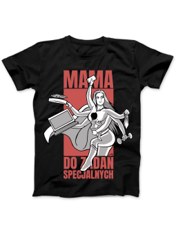 Koszulka Damska Mama Do Zadań Specjalnych