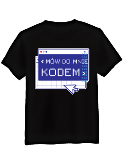 Koszulka Męska Mów Do Mnie Kodem