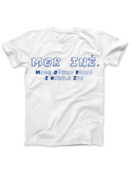 Koszulka Koszulka Damska Mgr. Inż. Tekst Biała - Śmieszne T-Shirty z Nadrukami ?