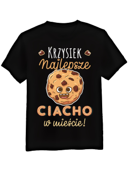 Koszulka Męska Najlepsze Ciacho w Mieście [WYBIERZ IMIĘ]