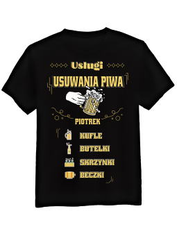 Koszulka Męska Usługi Usuwania Piwa [WYBIERZ IMIĘ] Czarna