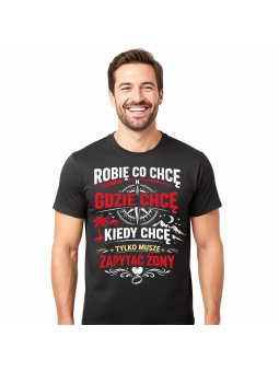 Koszulka Męska Robię Co Chcę