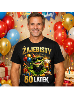 Koszulka Męska Żajebisty 50 Latek | 50 lat