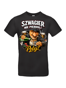 Koszulka Męska Szwagier Nie Pier Polej