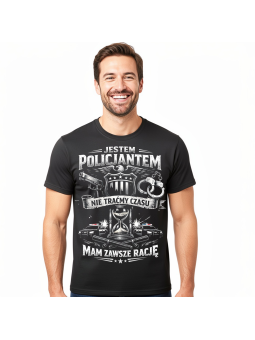 Koszulka Męska Nie Traćmy Czasu Jestem Policjantem