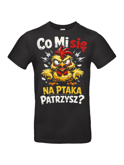 Koszulka Męska Co mi się na ptaka patrzysz II