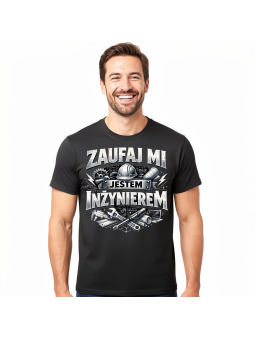 Koszulka Męska Zaufaj Mi Jestem Inżynierem II