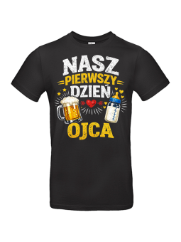 Koszulka Męska Nasz Pierwszy Dzień Ojca