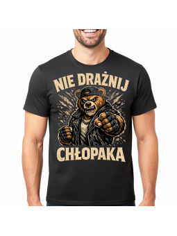 Koszulka Męska Nie Drażnij Chłopaka
