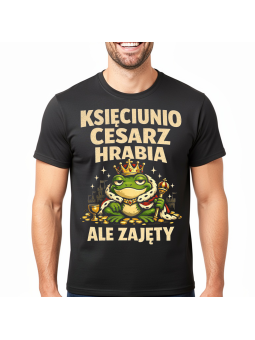 Koszulka Męska Zajęty Cesarz Hrabia